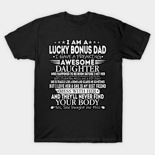 Lucky Bonus Dad From Awesome Daughter Father Day T-Shirt